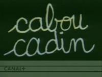 Cabou Cadin