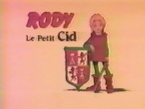 Dessins animés : Rody le petit Cid (Ruy, el pequeño Cid)